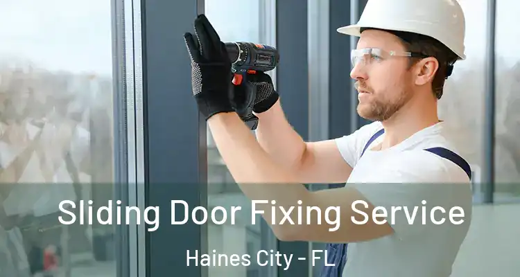 Sliding Door Fixing Service Haines City - FL