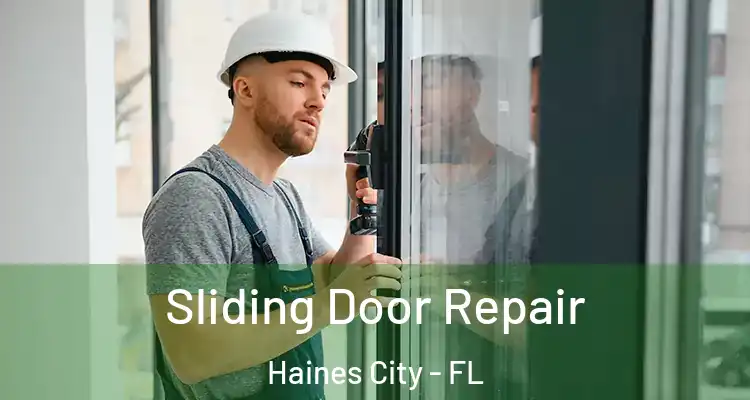 Sliding Door Repair Haines City - FL